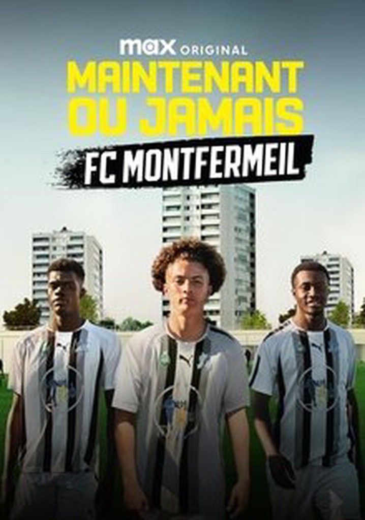 Now or Never: FC Montfermeil