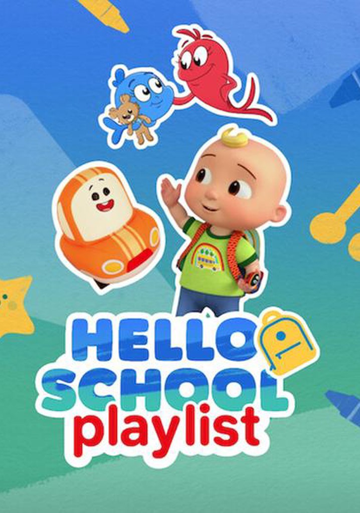 Hello School Playlist
