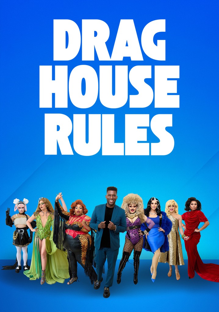 Drag House Rules