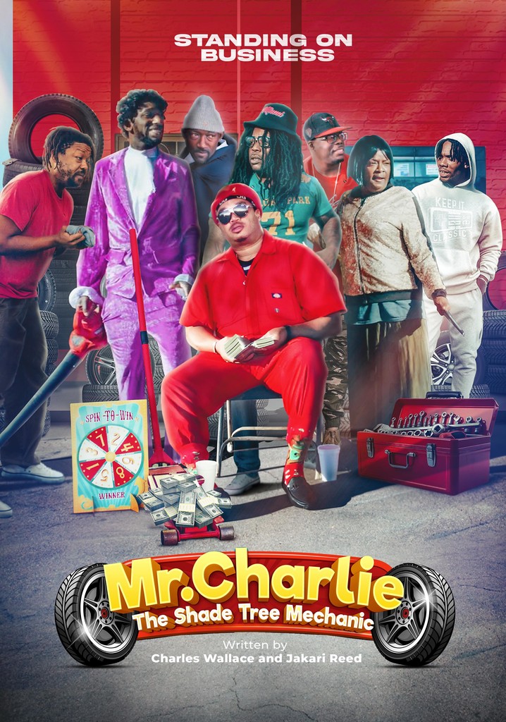 Mr. Charlie the Shade Tree Mechanic
