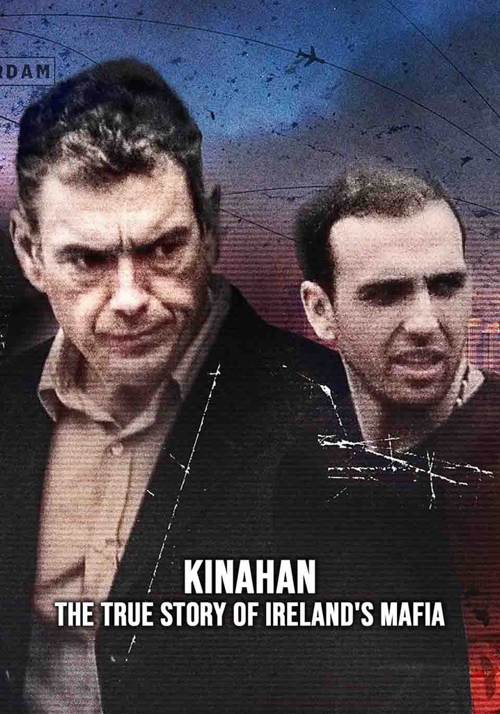 Kinahan: The True Story of Ireland's Mafia