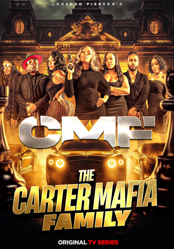 CMF the Carter Mafia Family