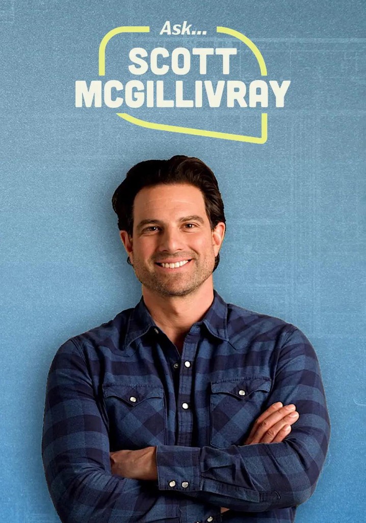 Ask... Scott McGillivray