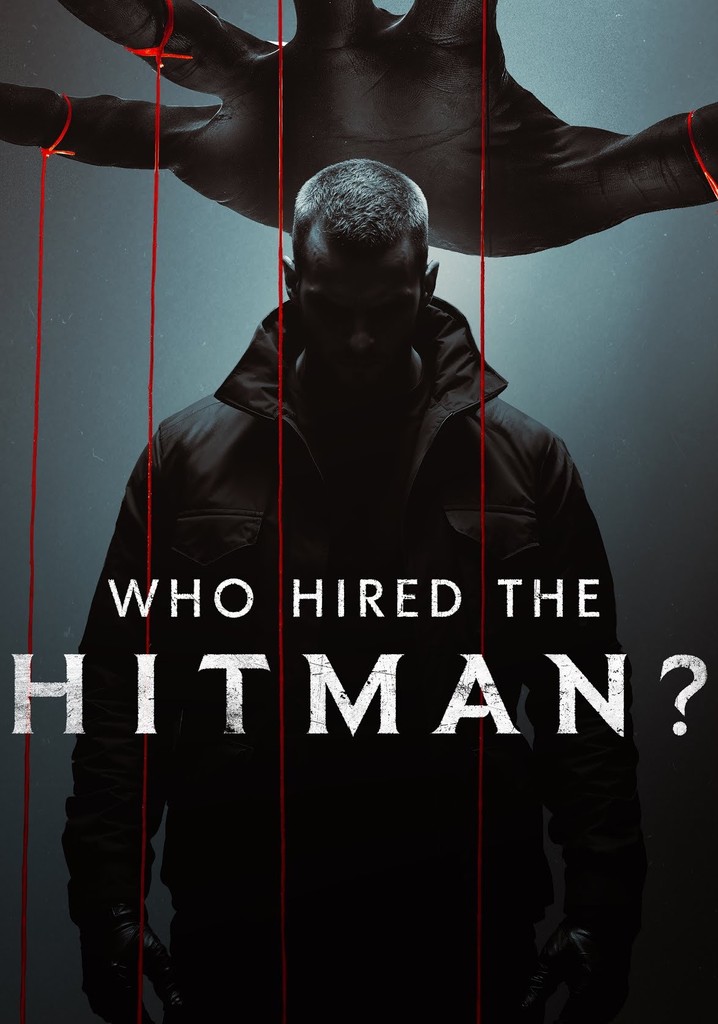 Who Hired the Hitman?