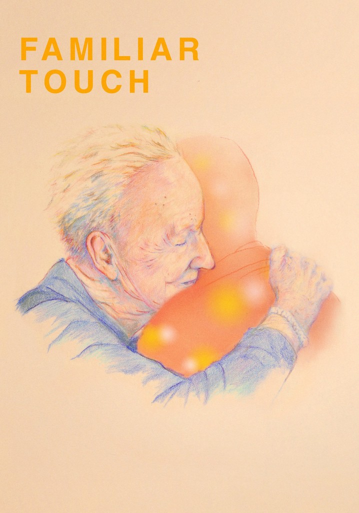Familiar Touch
