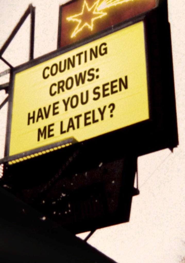 Music Box: Counting Crows: Have You Seen Me Lately?