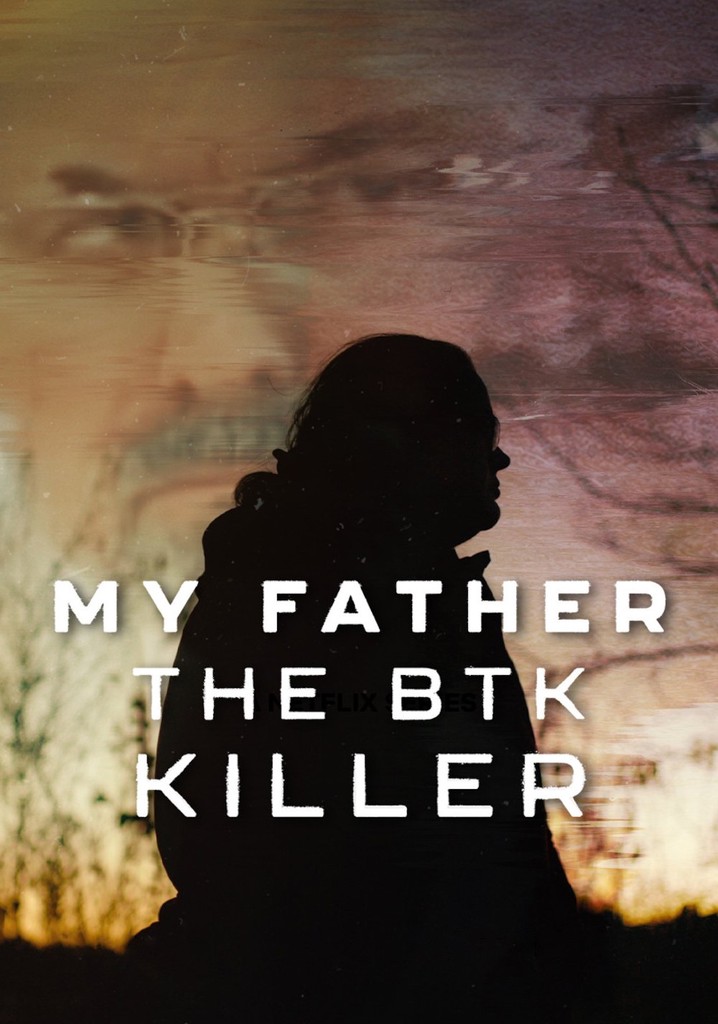 My Father, the BTK Killer
