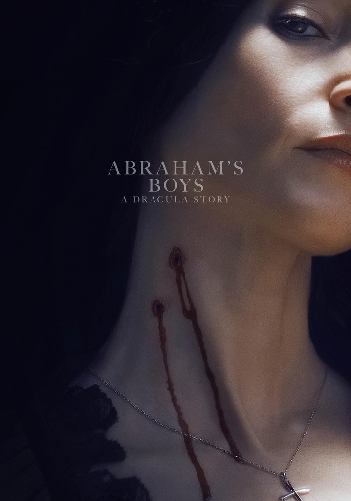 Abraham's Boys: A Dracula Story