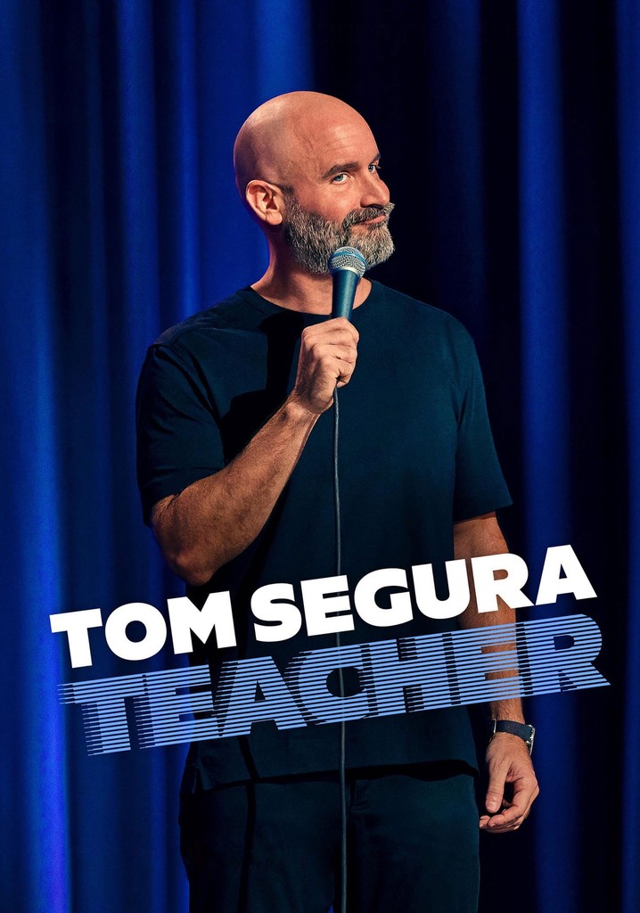 Tom Segura: Teacher
