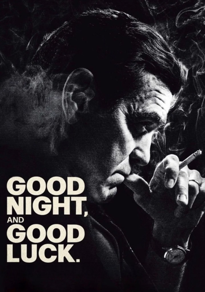 Good Night, and Good Luck