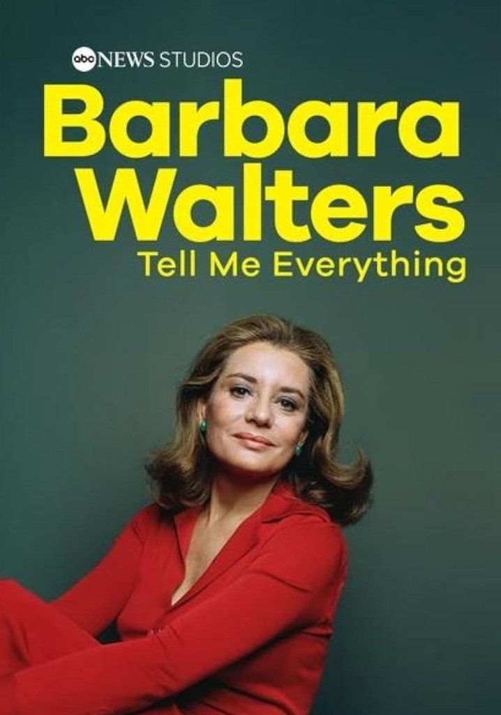 Barbara Walters: Tell Me Everything