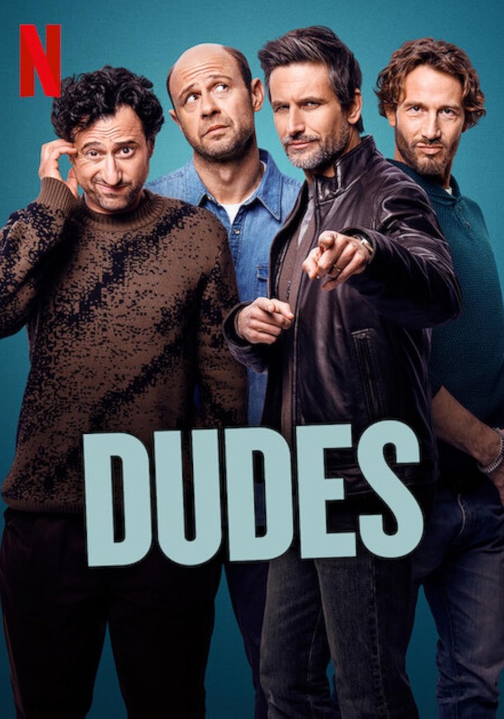 Dudes