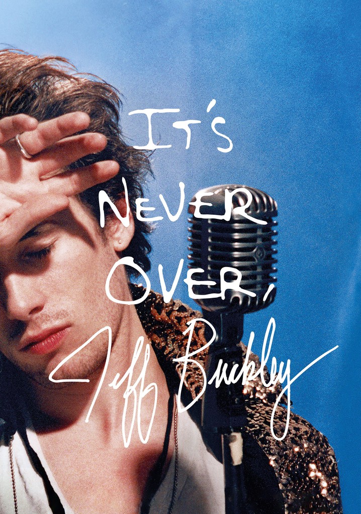 It's Never Over, Jeff Buckley