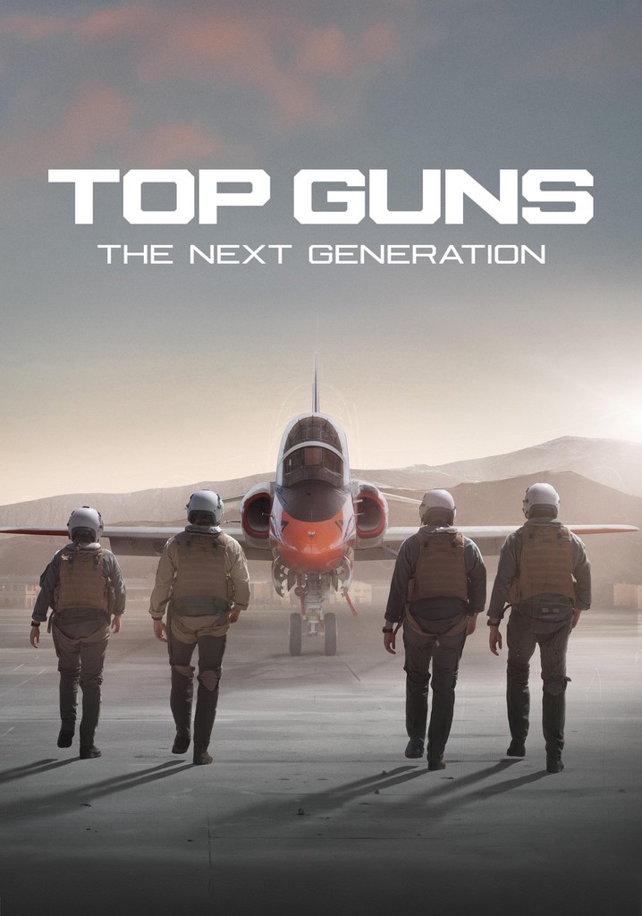 Top Guns: The Next Generation