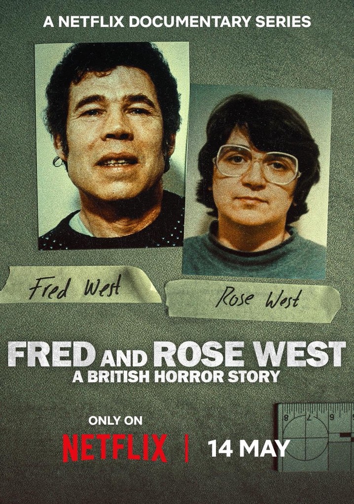 Fred and Rose West: A British Horror Story