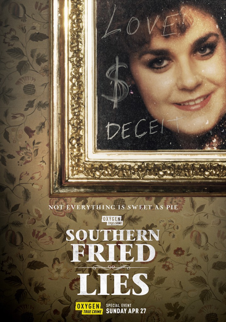 Southern Fried Lies