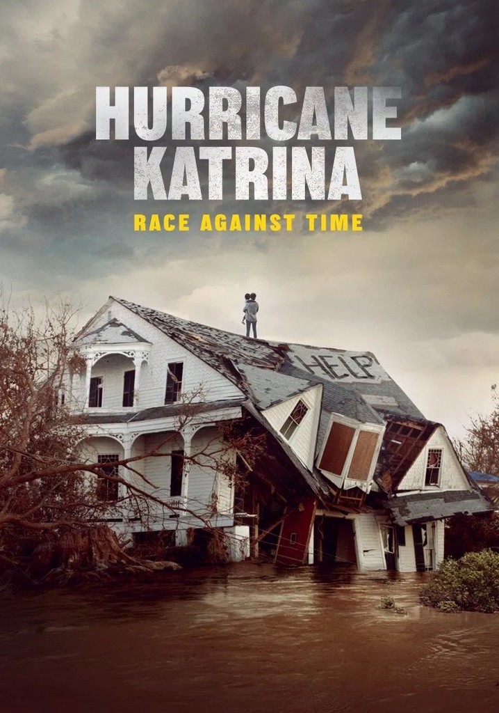 Hurricane Katrina: Race Against Time