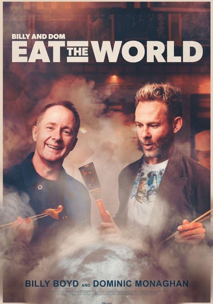 Billy & Dom Eat the World