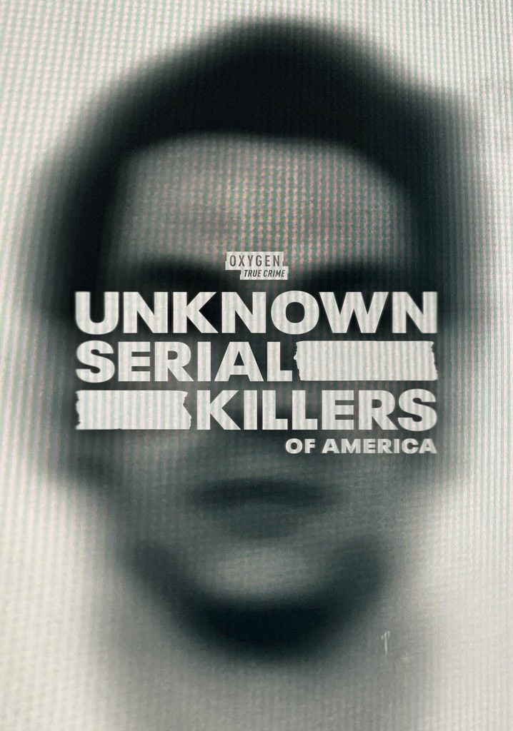 The Unknown Serial Killers of America