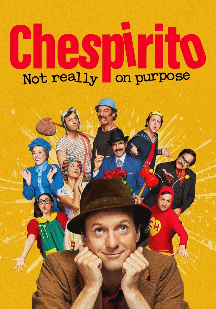 Chespirito: Not Really on Purpose