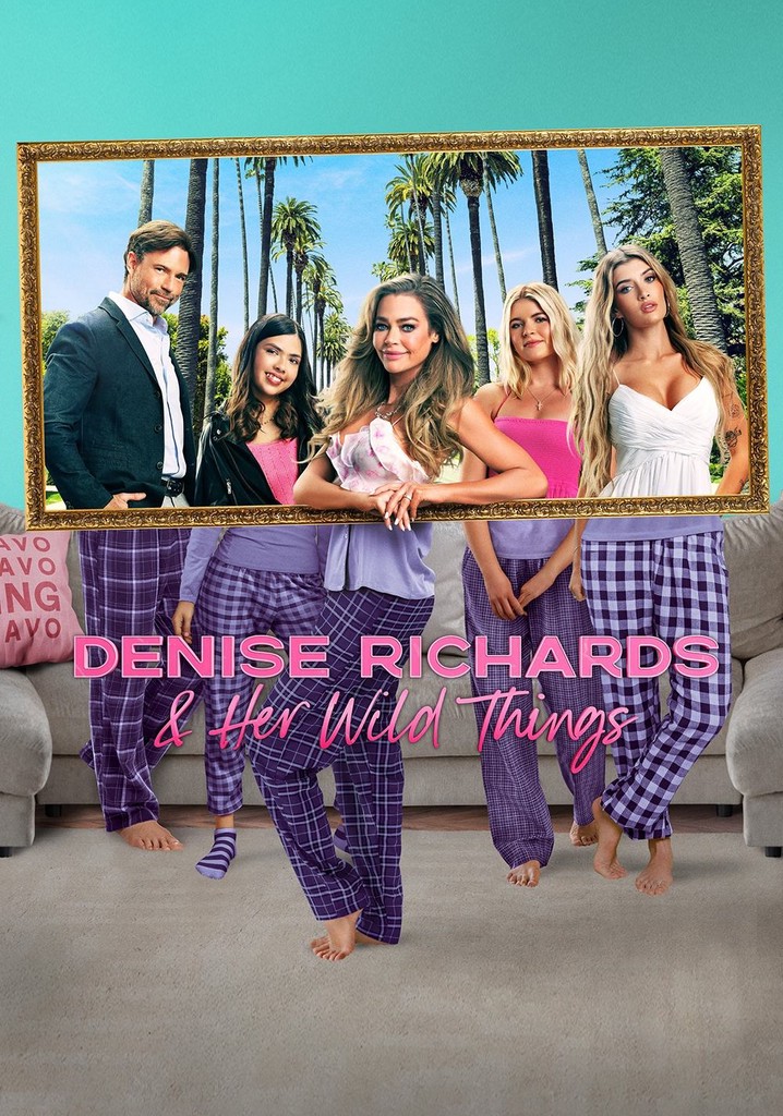 Denise Richards & Her Wild Things
